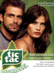 Tic Tac (-2005)