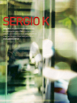 Sergio K for C&A (-2010) Sergio K for C&A (-2010)
