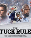 2022 02 05 - 30 for 30 The Tuck Rule documentary on ESPN (2022)